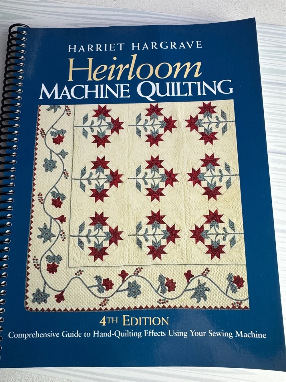 Harriet Hargrave Heirloom Machine Quilting Book Spiral Bound 3rd Edition Revised